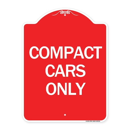 Designer Series Sign-Compact Car Only, Red & White Aluminum Architectural Sign